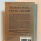 Absent Friends by Frederick Busch