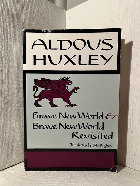 Brave New World & Brave New World Revisited by Aldous Huxley