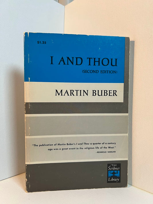 I and Thou by Martin Buber