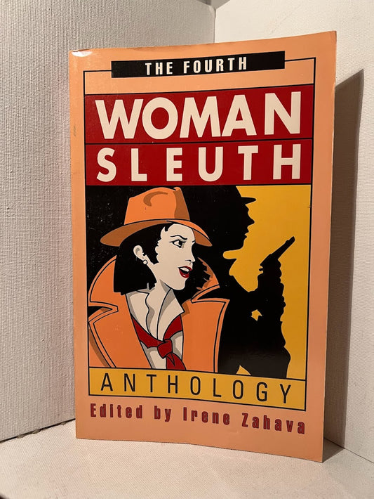 The Fourth Woman Sleuth Anthology edited by Irene Zahava