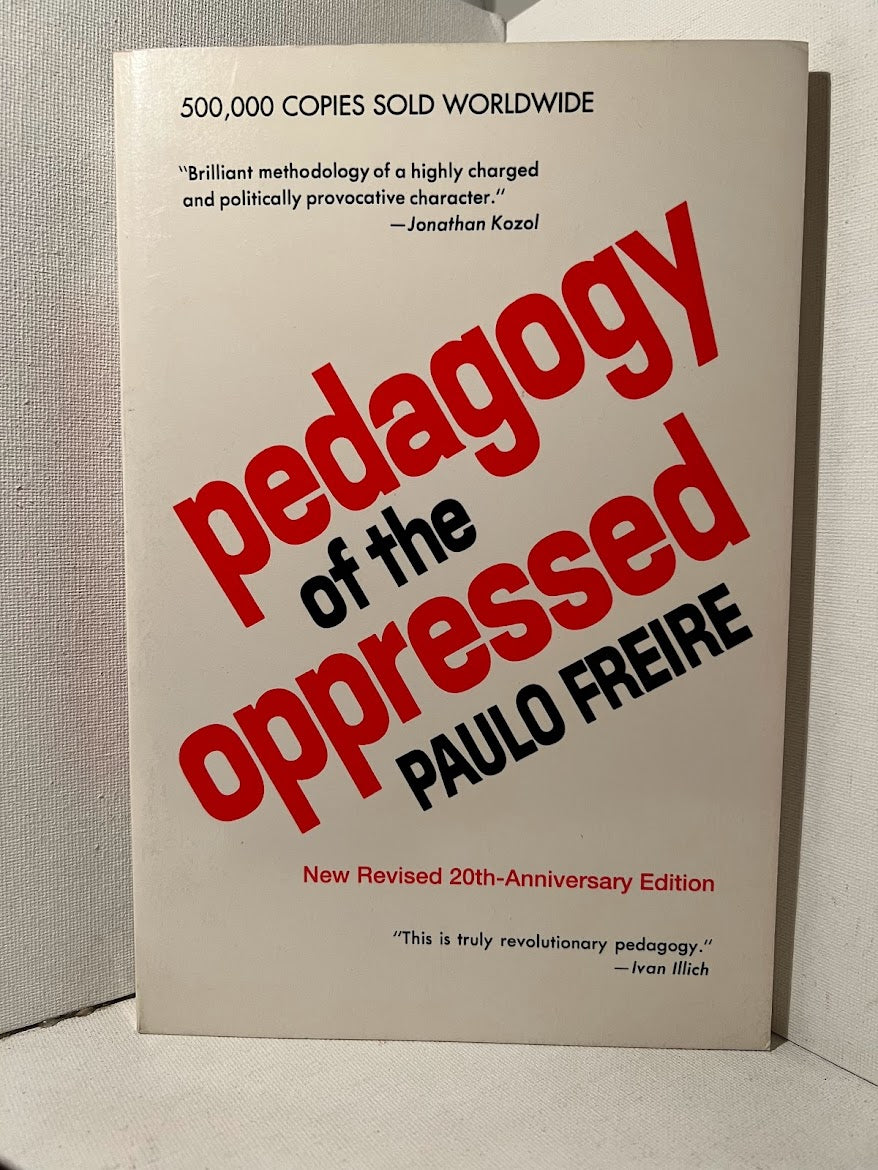 Pedagogy of the Oppressed by Paulo Freire