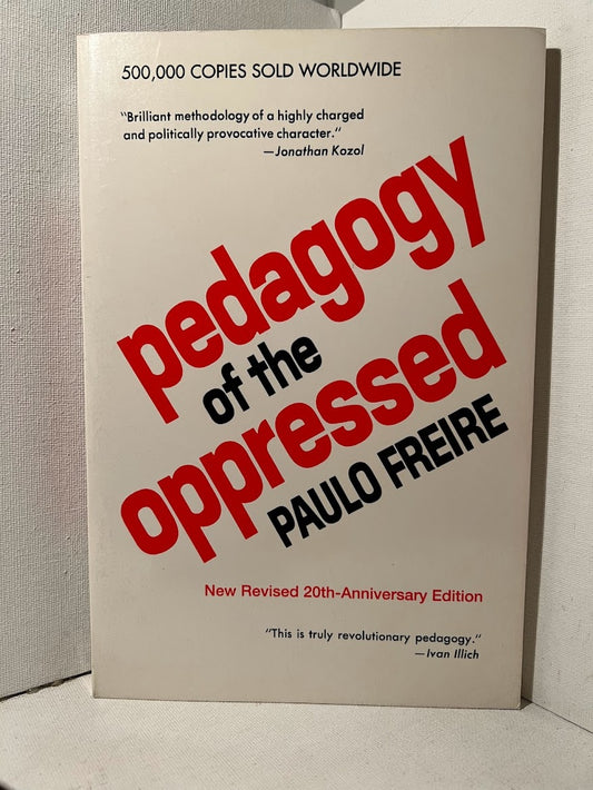 Pedagogy of the Oppressed by Paulo Freire