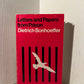 Letters and Papers from Prison by Dietrich Bonhoeffer