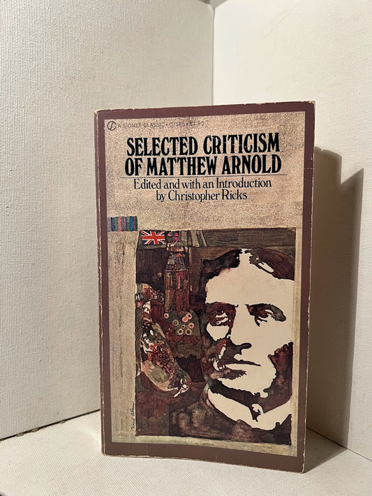 Selected Criticism of Matthew Arnold