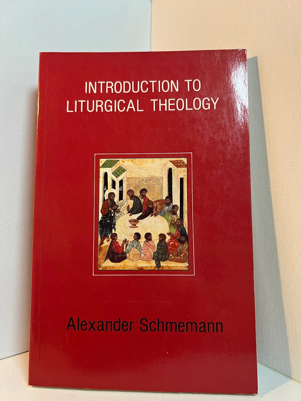 Introduction to Liturgical Theology by Alexander Schmemann