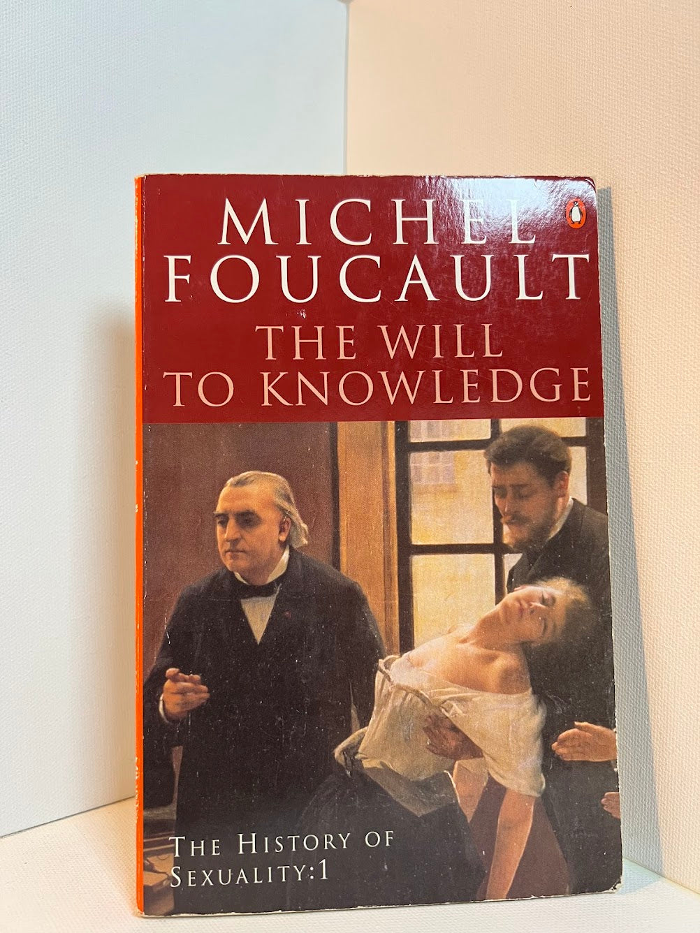 The Will to Knowledge by Michel Foucault