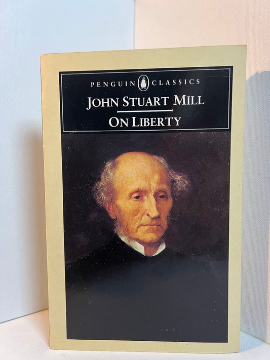 On Liberty by John Stuart Mill
