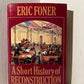 A Short History of Reconstruction by Eric Foner