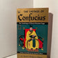 The Sayings of Confucius