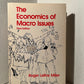The Economics of Macro Issues by Roger LeRoy Miller