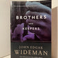 Brothers and Keepers by John Edgar Wideman
