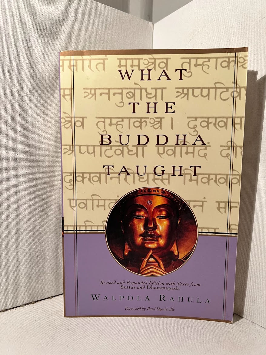 What the Buddha Taught by Walpola Rahula