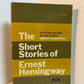 The Short Stories of Ernest Hemingway