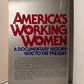 America's Working Women: A Documentary History compiled and edited by Rosalyn Baxandall, Linda Gordon, Susan Reverby