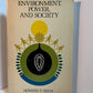 Environment, Power, and Society by Howard T. Odum