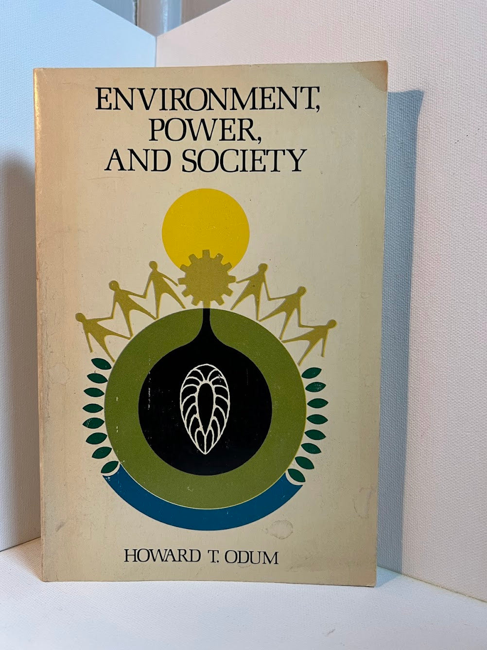 Environment, Power, and Society by Howard T. Odum