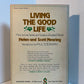 Living the Good Life by Helen and Scott Nearing