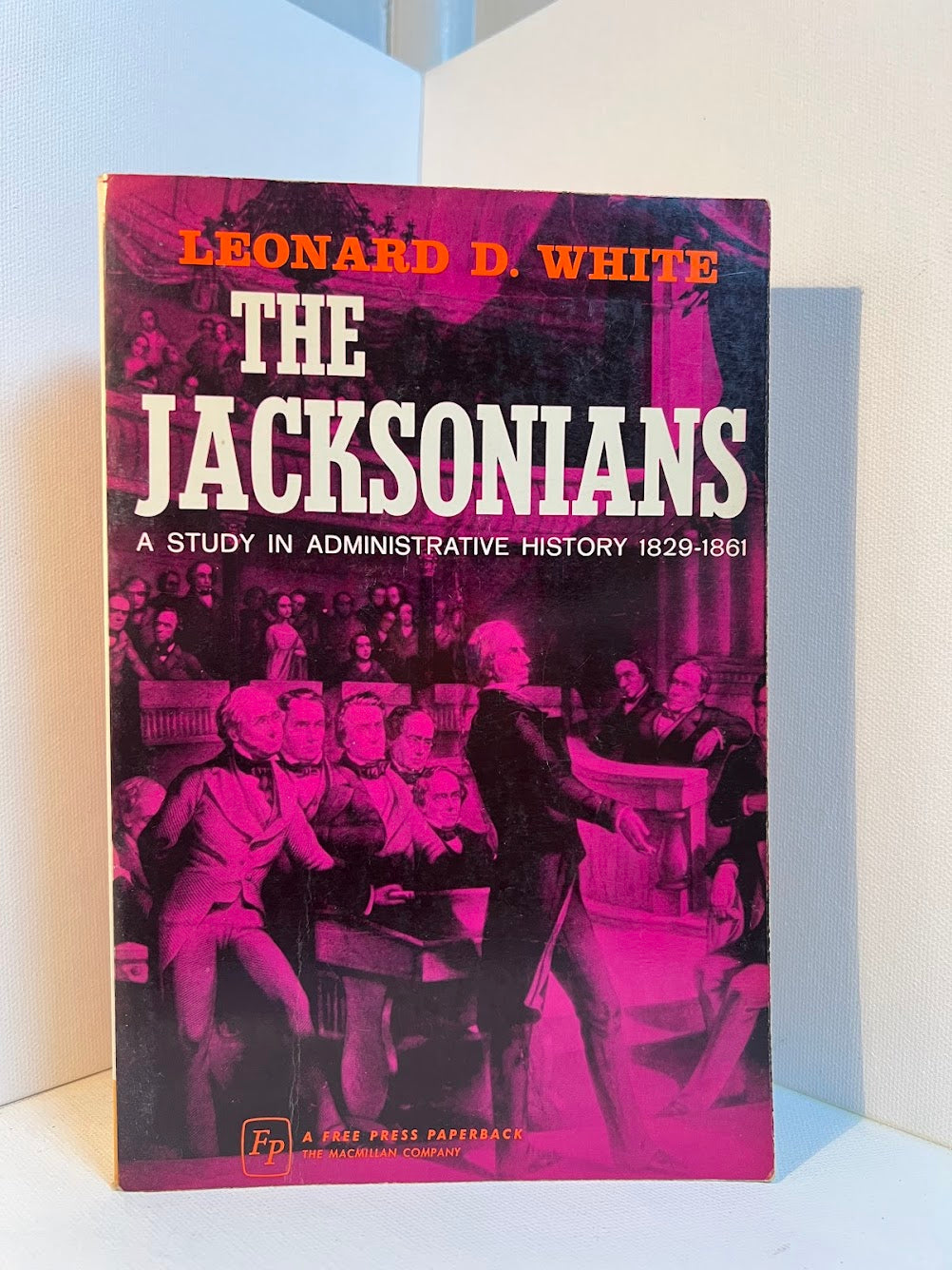 The Jacksonians by Leonard D. White