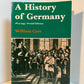 A History of Germany 1815-1945 by William Carr