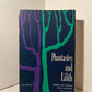 Phantastes and Lilith by George MacDonald