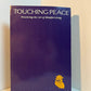 The Sun My Heart & Touching Peace by Thich Nhat Hahn