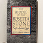 The Riddle of the Rosetta Stone by James Cross Giblin