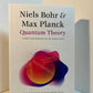 Quantum Theory by Niels Bohr & Max Planck