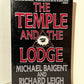 The Temple and the Lodge by Michael Baigent and Richard Leigh