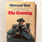 The Crossing by Howard Fast