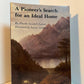 A Pioneer's Search for an Ideal Home by Phoebe Goodell Judson