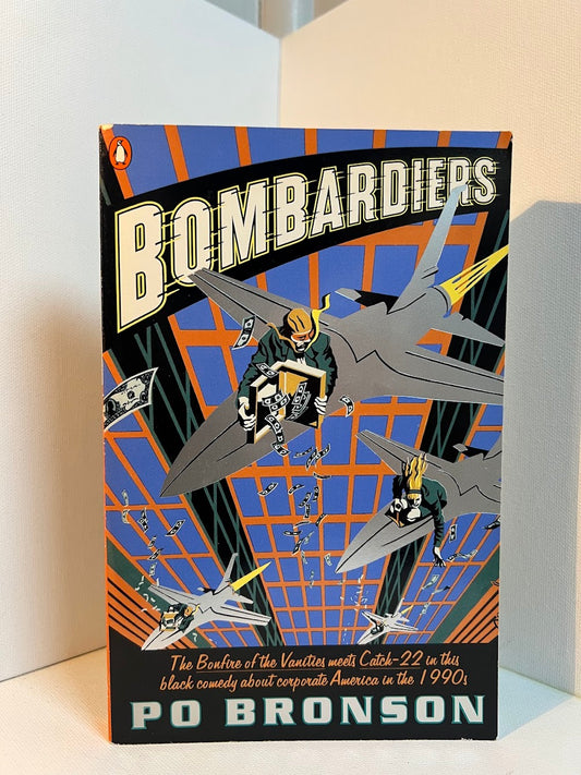 Bombardiers by Po Bronson