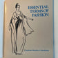 Essential Terms of Fashion by Charlotte Mankey Calasibetta