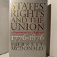 States' Rights and the Union: Imperium in Imperio 1776-1876 by Forrest McDonald
