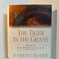 The Tigers in the Grass by Harriet Doerr