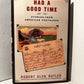 Had A Good Time by Robert Olen Butler