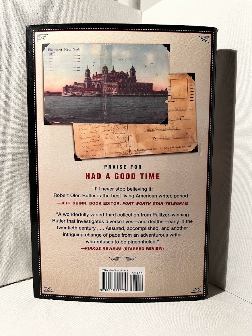 Had A Good Time by Robert Olen Butler