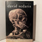 When You Are Engulfed in Flames by David Sedaris