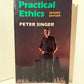 Practical Ethics by Peter Singer