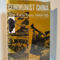 Communist China - The Early Years 1949-1955 by A. Doak Barnett