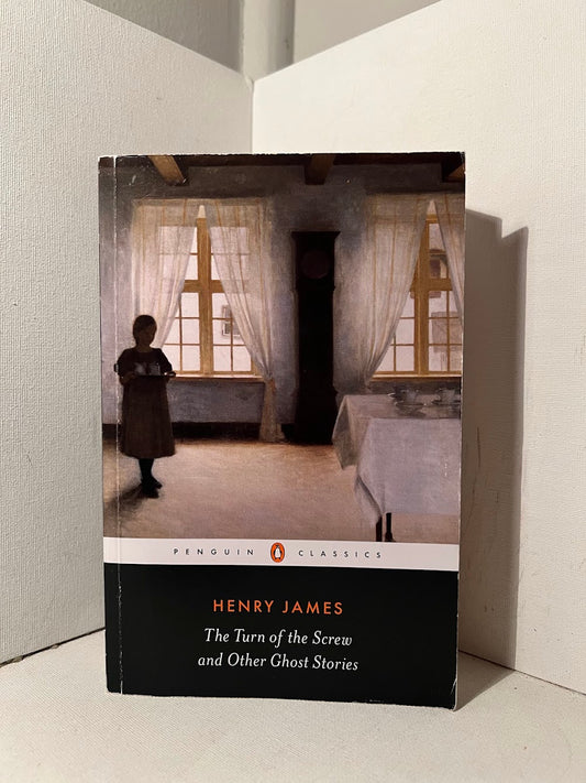 The Turn of the Screw and Other Ghost Stories by Henry James