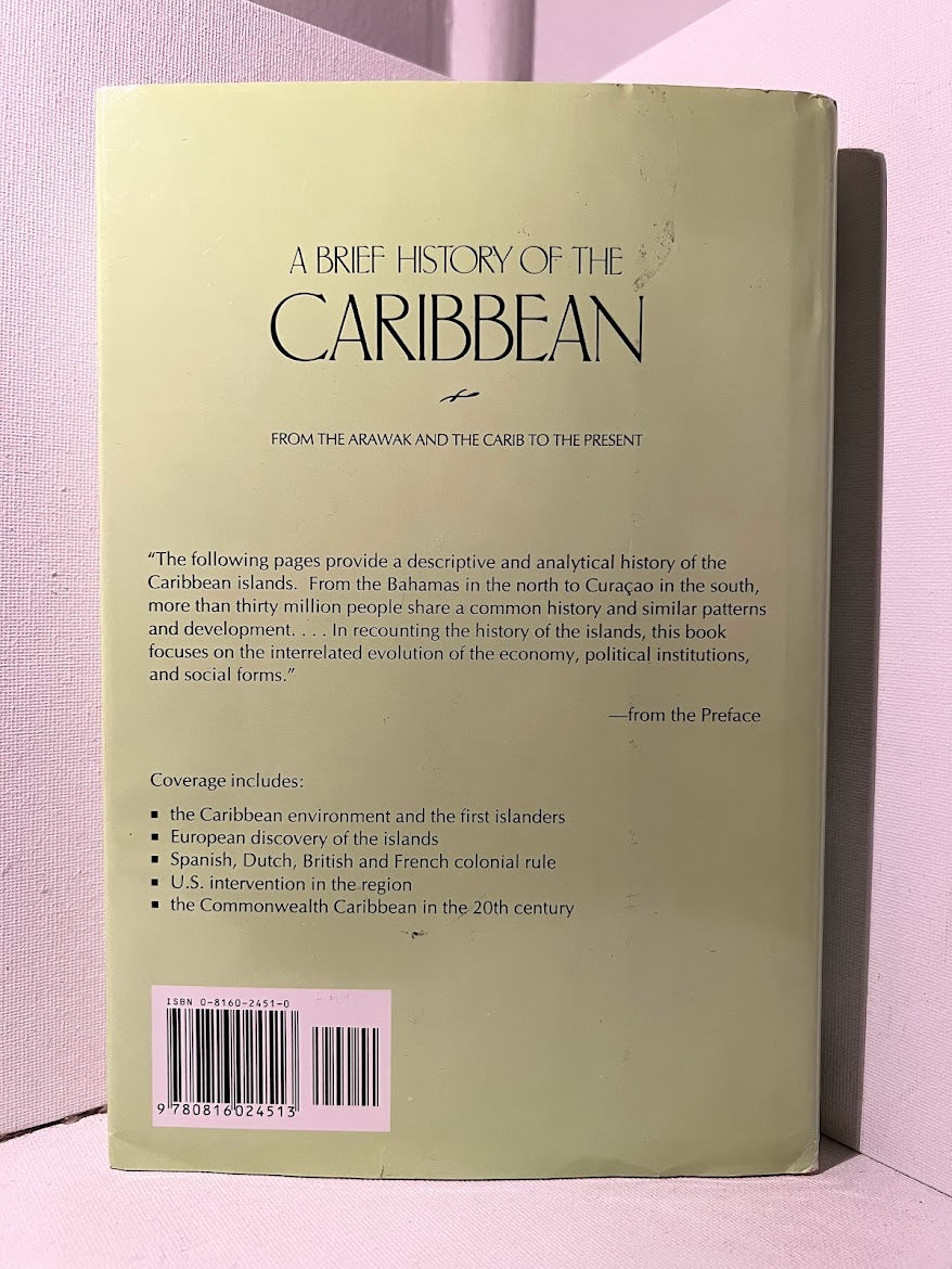 A Brief History of the Caribbean by Jan Rogozinski