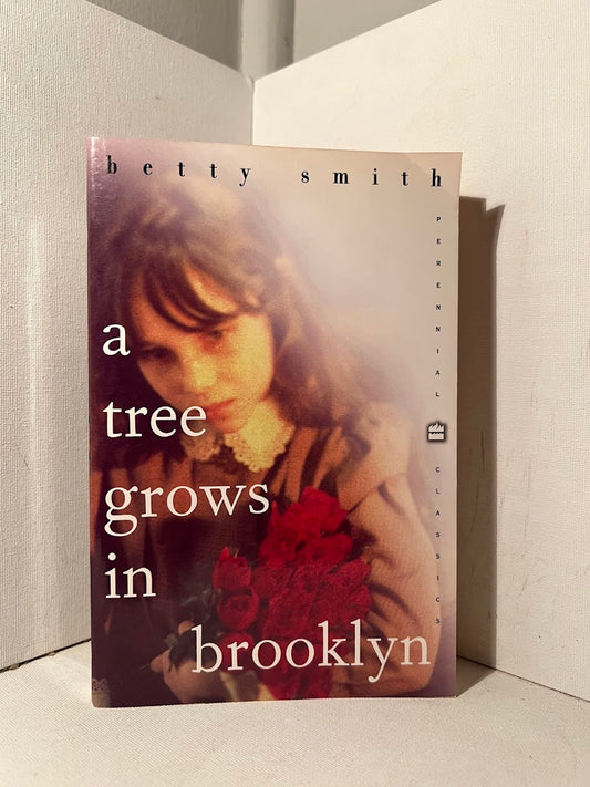 A Tree Grows in Brooklyn by Betty Smith