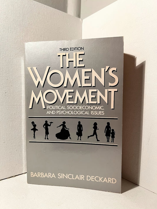 The Women's Movement by Barbara Sinclair Deckard