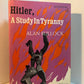 Hitler, A Study in Tyranny by Alan Bullock