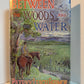Between the Woods and the Water by Patrick Leigh Fermor