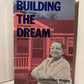 Building the Dream - A social History of Housing in America by Gwendolyn Wright