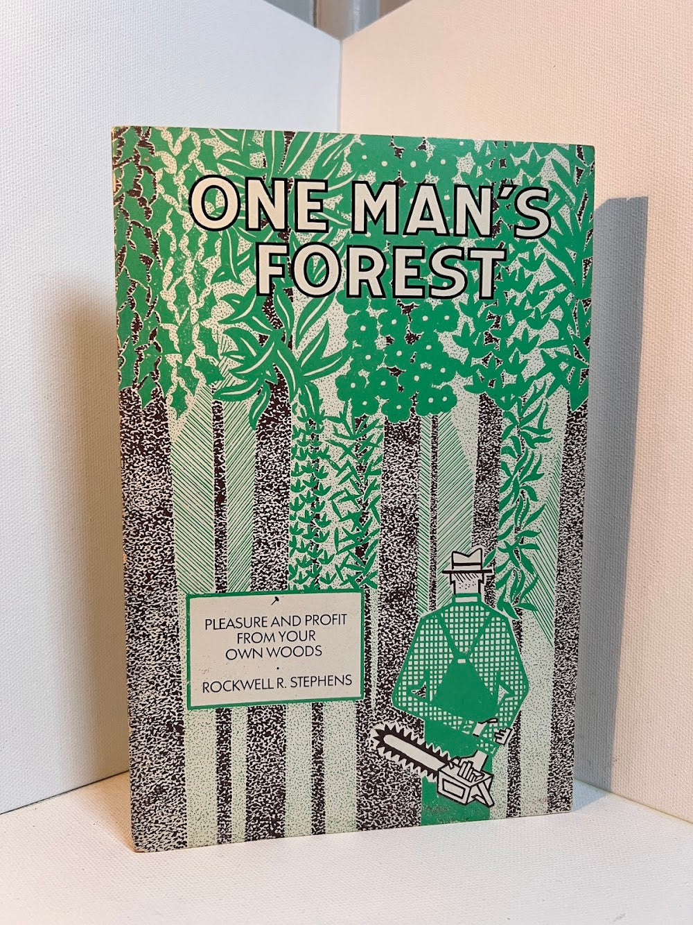 One Man's Forest by Rockwell R. Stephens