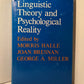 Linguistic Theory and Psychological Reality