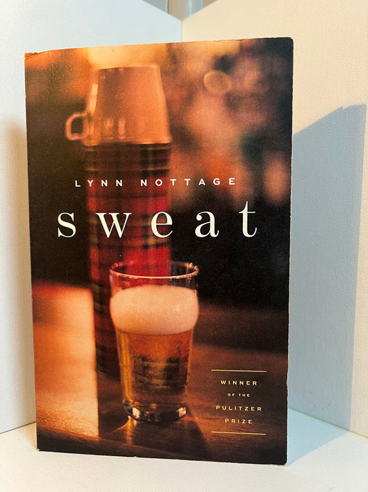 Sweat by Lynn Nottage