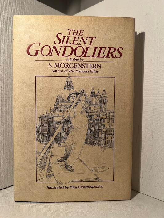 The Silent Gondoliers by S. Morgenstern